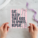 Eat Sleep Take Kids to Sports individual product photo included in the Sports & Game Day Volume 2 five-pack DTF transfer bundle