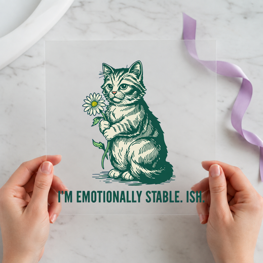 Emotionally Stable-Ish Cat individual product photo included in the Funny Cat Volume 1 five-pack DTF transfer bundle