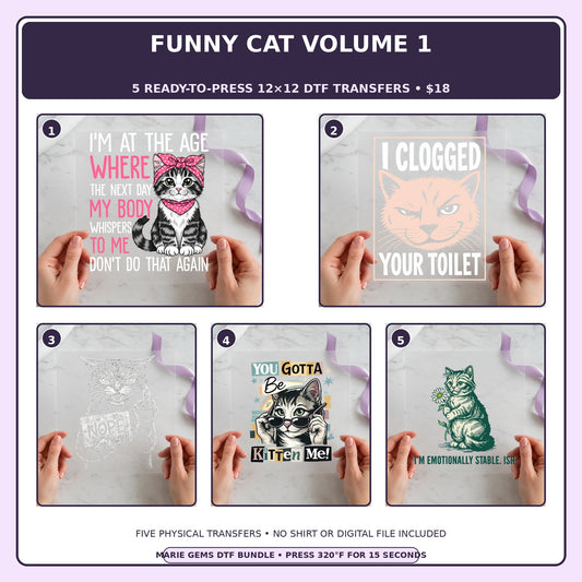 Funny Cat Volume 1 five-pack 12x12 ready-to-press DTF transfer bundle collage showing all five included designs