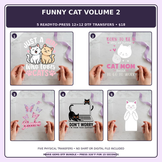 Funny Cat Volume 2 five-pack 12x12 ready-to-press DTF transfer bundle collage showing all five included designs
