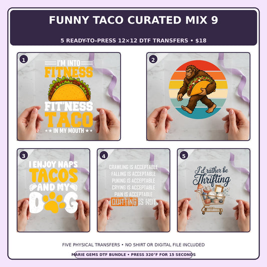 Funny Taco Curated Mix 9 five-pack 12x12 ready-to-press DTF transfer bundle collage showing all five included designs