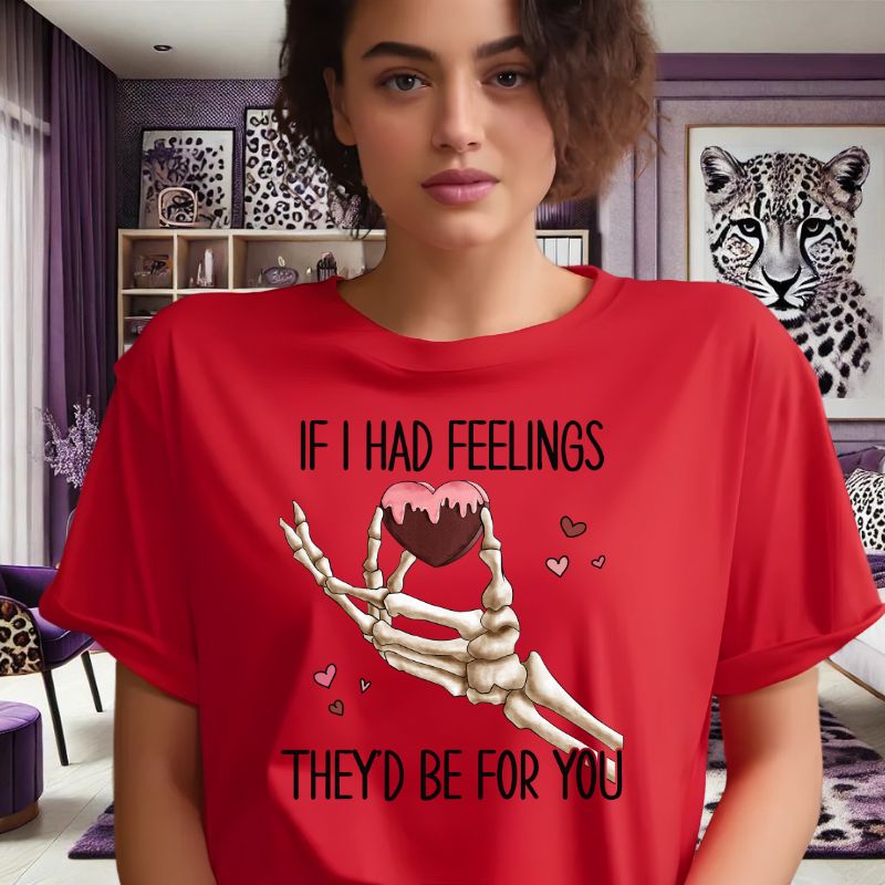 If I Had Feelings, They'd Be For You - Red Unisex T-Shirt (S - 5XL) - Valentine's Day Collection - Marie Gems