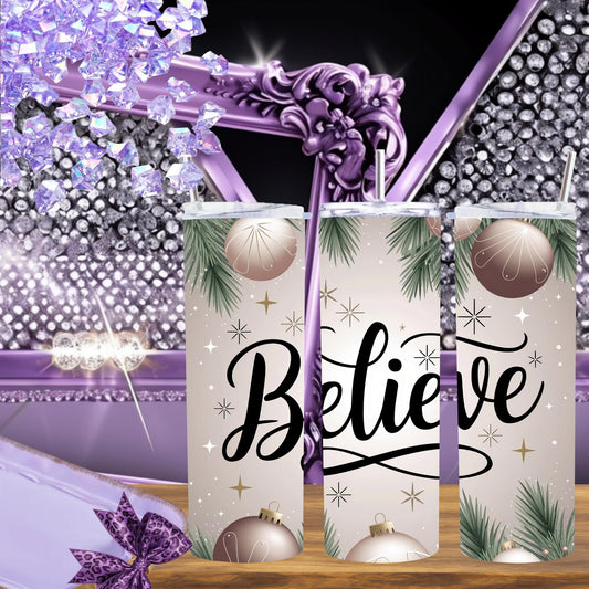 Believe Christmas Tumbler 20 oz Skinny | Holiday Ornament Tumbler with Lid and Straw | Winter Drinkware Gift for Her