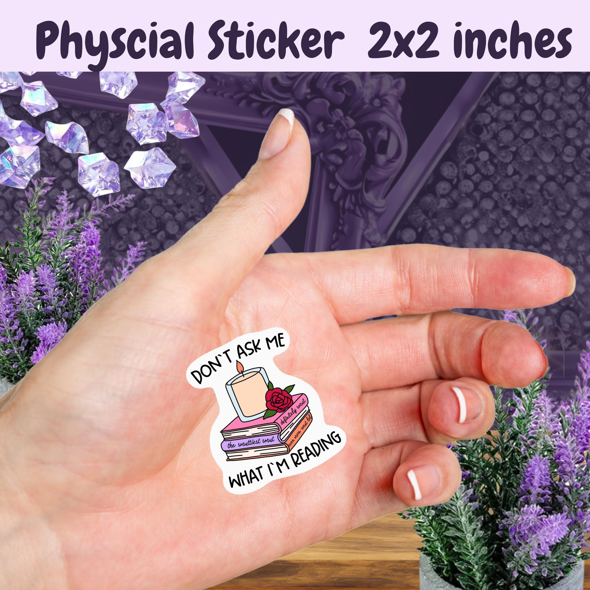 Spicy Romance Book Sticker: "Don't Ask Me What I'm Reading" Kindle Decal