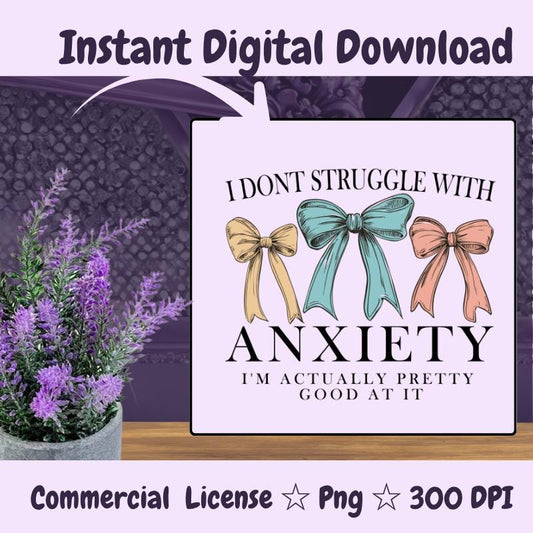 Funny Anxiety PNG | Pastel Bow Mental Health Quote | Sarcastic Sublimation Design | Cute But Anxious PNG | 300 DPI Digital Download