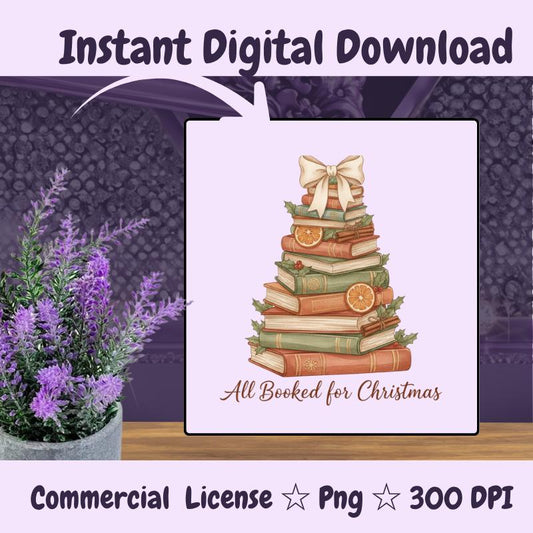 All Booked for Christmas PNG, Book Lover Holiday Clipart, Cozy Book Tree Sublimation Design, Vintage Christmas Stack Books Art