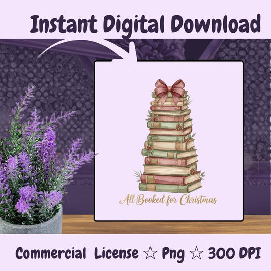 All Booked for Christmas PNG, Vintage Book Stack Holiday Clipart, Cozy Christmas Reader Sublimation, Rustic Book Tree Digital Download