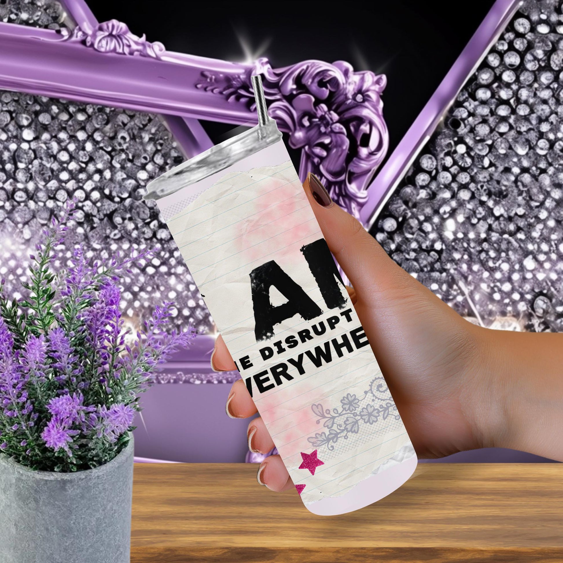 Bold & Chic: "I Am The Disruption Everywhere" 20 oz Tumbler - Make a Statement!