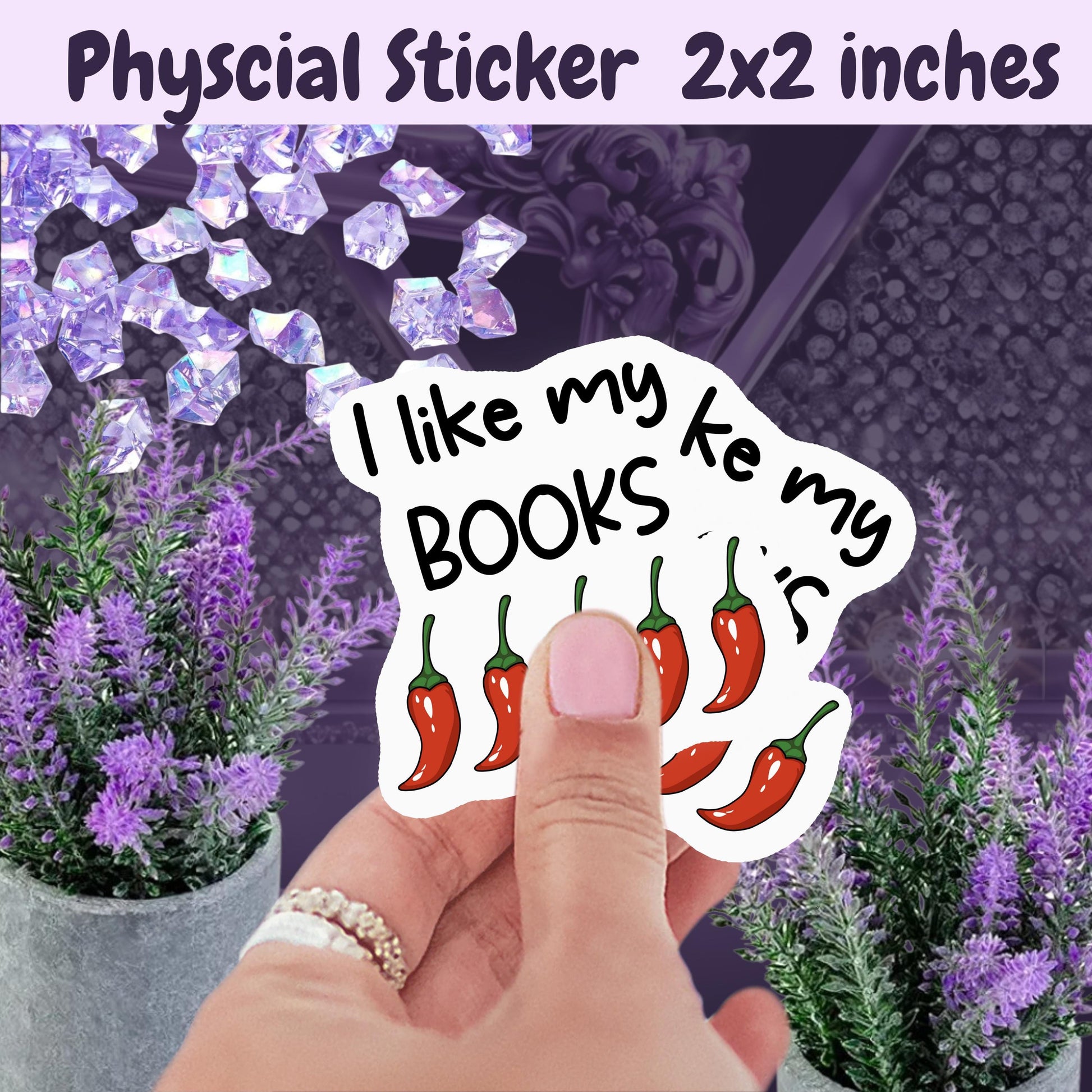 Spicy Books Sticker: "I Like My Books" Kindle Decal