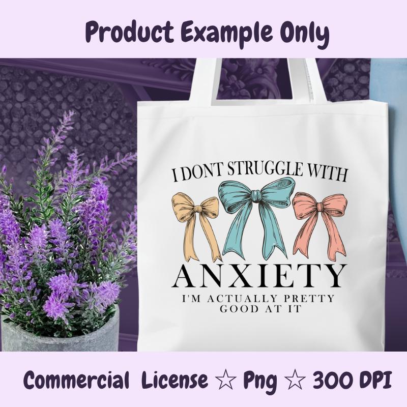 Funny Anxiety PNG | Pastel Bow Mental Health Quote | Sarcastic Sublimation Design | Cute But Anxious PNG | 300 DPI Digital Download