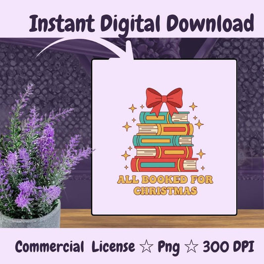 All Booked for Christmas PNG, Retro Book Lover Holiday Clipart, Colorful Christmas Books Sublimation Design, Digital Download