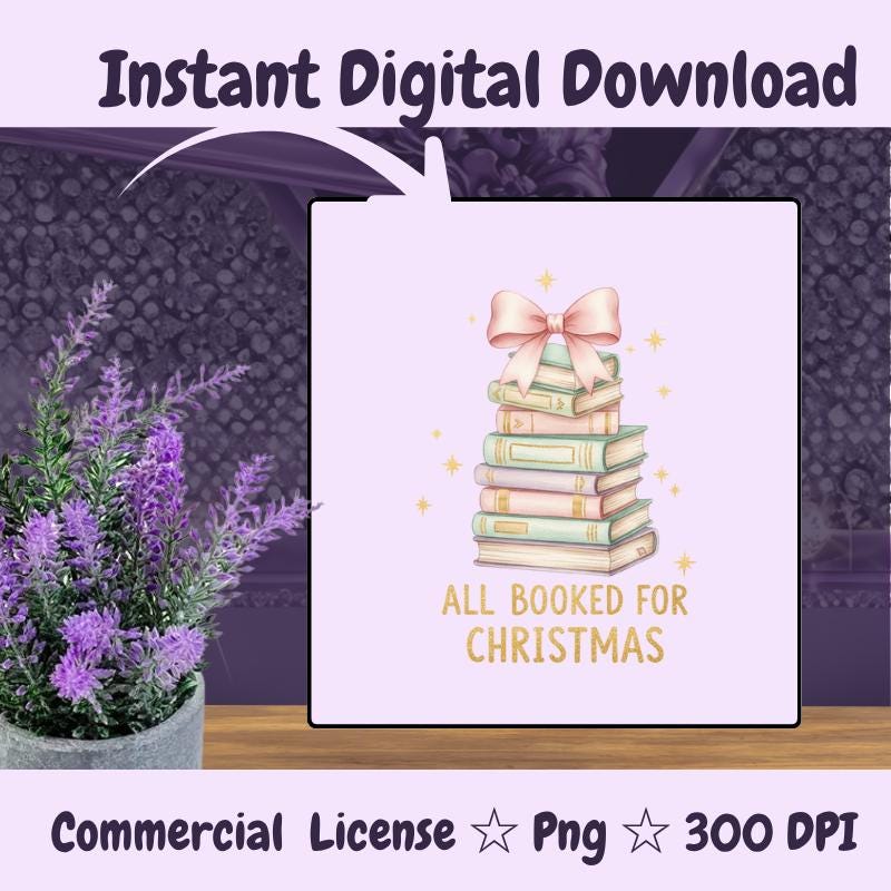 All Booked for Christmas PNG, Pastel Book Stack Clipart, Soft Aesthetic Holiday Sublimation Design, Cute Reader Digital Download