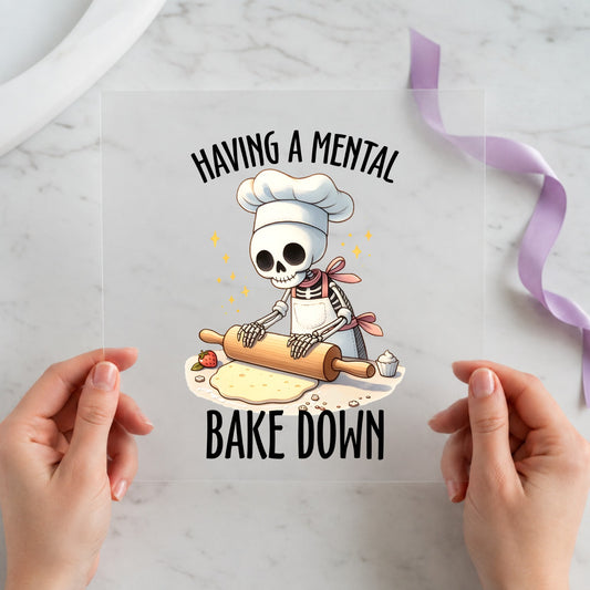Having a Mental Bake Down individual product photo included in the Halloween Volume 19 five-pack DTF transfer bundle