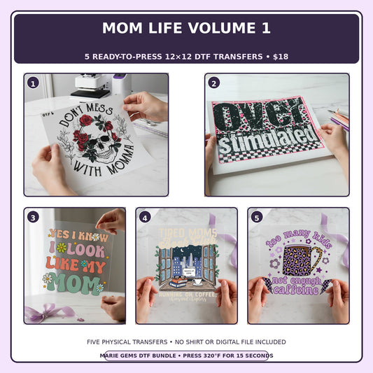 Mom Life Volume 1 five-pack 12x12 ready-to-press DTF transfer bundle collage showing all five included designs