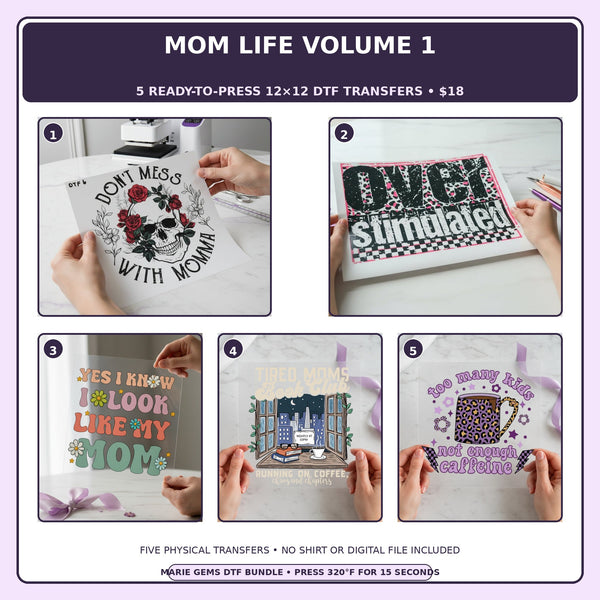Mom Life Volume 1 five-pack 12x12 ready-to-press DTF transfer bundle collage showing all five included designs