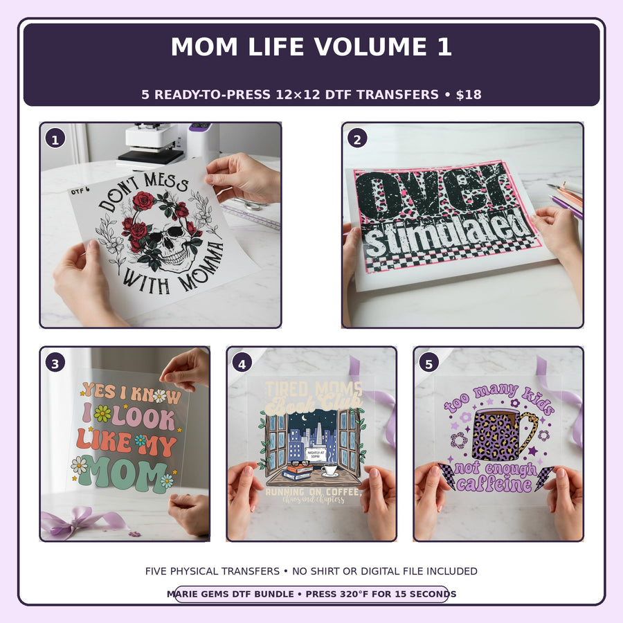 Mom Life Volume 1 five-pack 12x12 ready-to-press DTF transfer bundle collage showing all five included designs