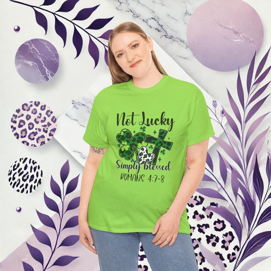 Not Lucky Simply Blessed Unisex Heavy Cotton Tee - St. Patrick's Day Inspiration