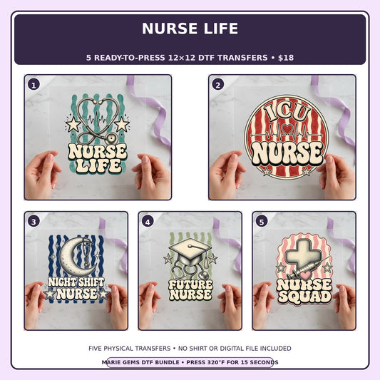 Nurse Life five-pack 12x12 ready-to-press DTF transfer bundle collage showing all five included designs