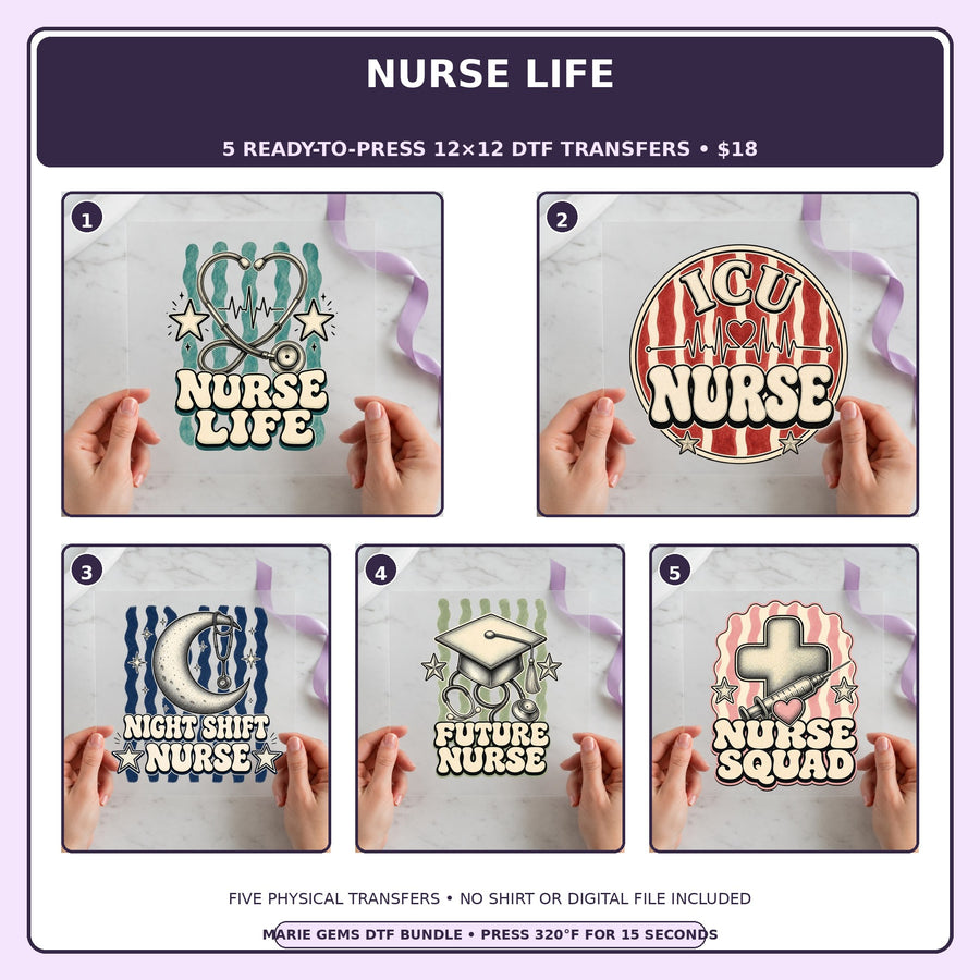 Nurse Life five-pack 12x12 ready-to-press DTF transfer bundle collage showing all five included designs