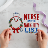 Nurse on the Naughty List Christmas DTF transfer design