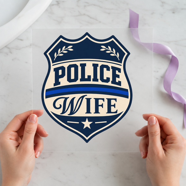 Police Wife DTF transfer mockup with thin blue line badge design