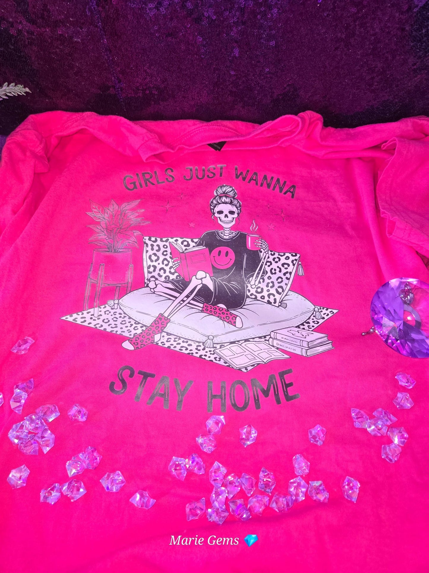 Girls Just Wanna Stay Home T-Shirt – Comfort-First Graphic Tee (Dark Pink) by Marie Gems