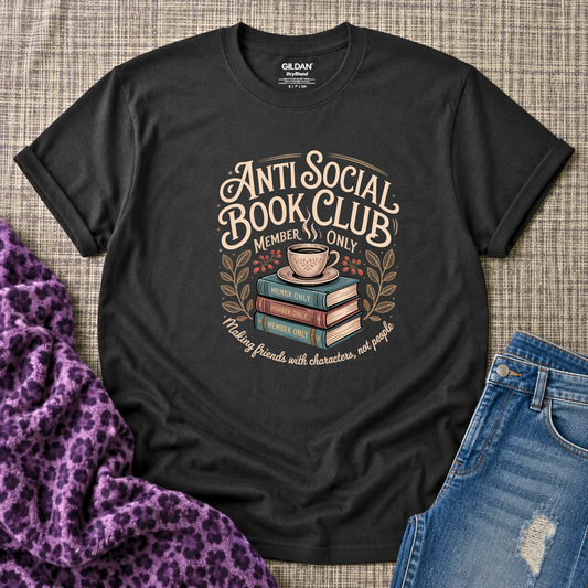 Anti Social Book Club Shirt for Readers & Book Lovers