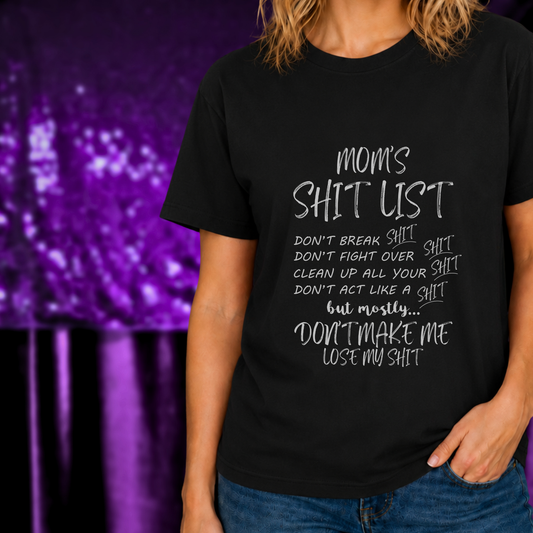 Funny Mom Shirt | Sarcastic Mom Graphic Tee | Marie Gems with humorous text design on black fabric, casual mom life style shirt