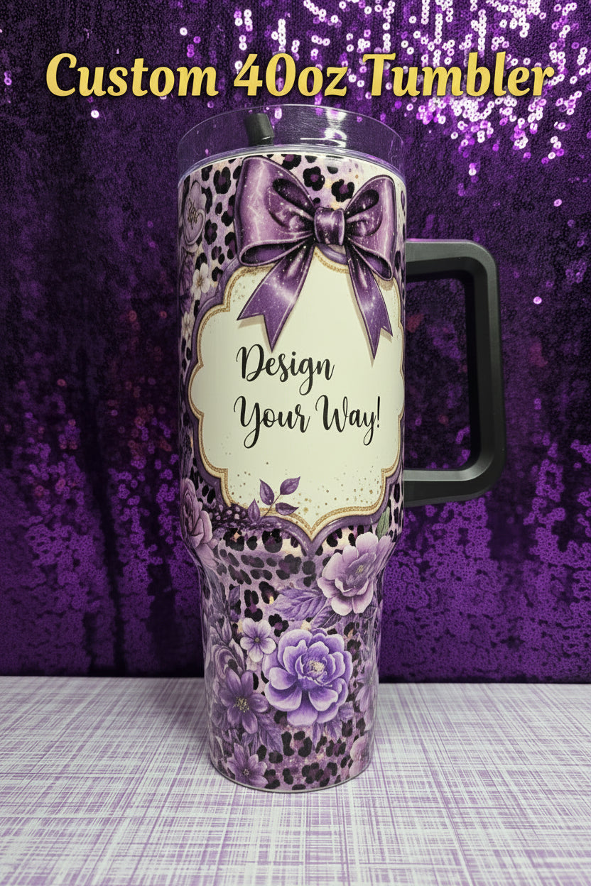 Custom Made-to-Order 40 oz Stainless Steel Tumbler showing custom 40oz tumbler with handle artwork with personalized stainless steel tumbler, insulated stainless steel tumbler