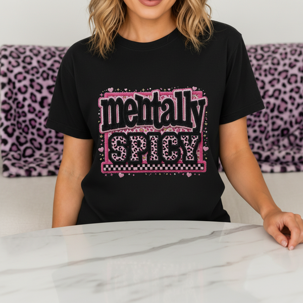Mentally Spicy Made-to-Order Unisex Graphic T-Shirt showing mentally spicy shirt artwork with funny mental health shirt, unique graphic apparel, cute graphic shirts