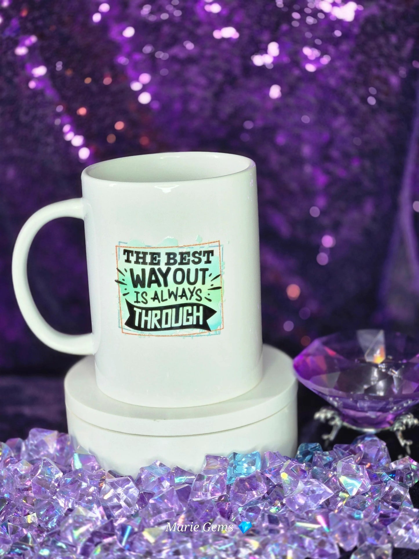 15oz White Ceramic Motivational Coffee Mug With Take It One Step At A Time And The Best Way Out Is Always Through by Marie Gems