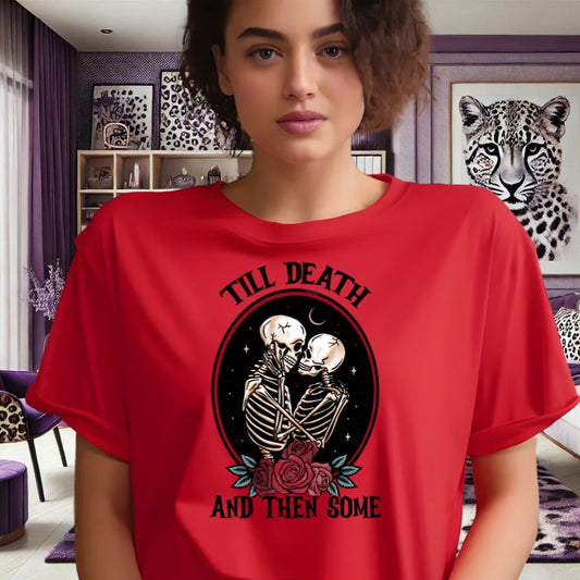 Till Death and Then Some - Red Unisex T-Shirt (S - 5XL) - Valentine's Day Collection - Marie Gems