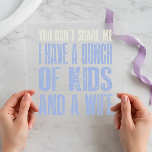 You Can't Scare Me I Alternate individual product photo included in the Dad Humor Curated Mix 5 five-pack DTF transfer bundle